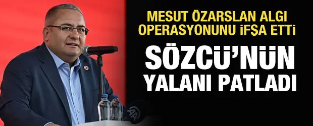 Sözcü'nün masa başı yalanı patladı