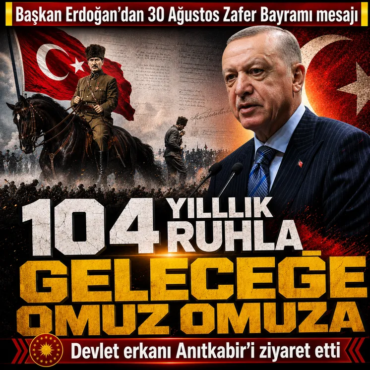 Başkan Erdoğan’dan 30 Ağustos ve Türkiye Yüzyılı mesajı