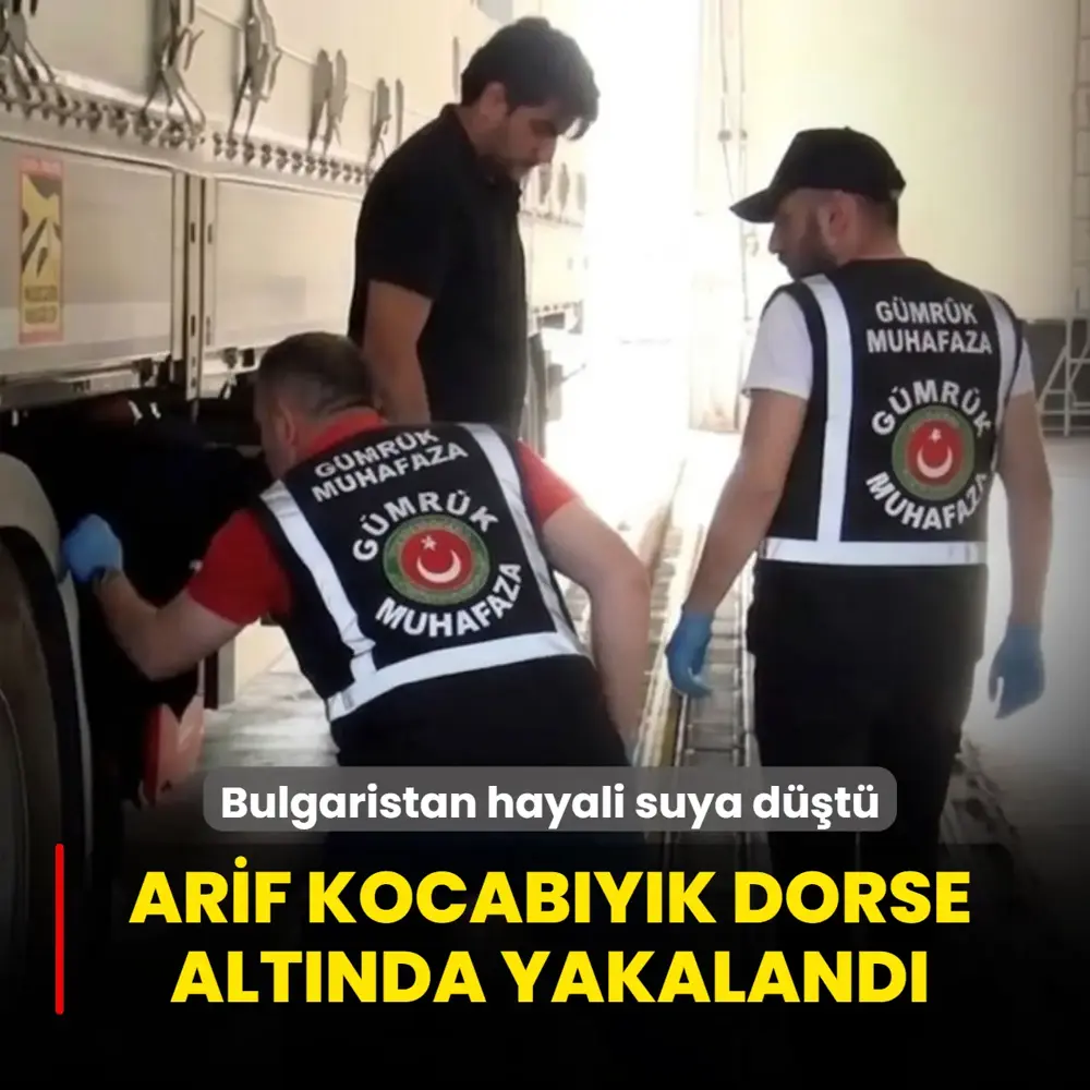 Hakkında yurt dışına çıkış yasağı bulunan Arif Kocabıyık
