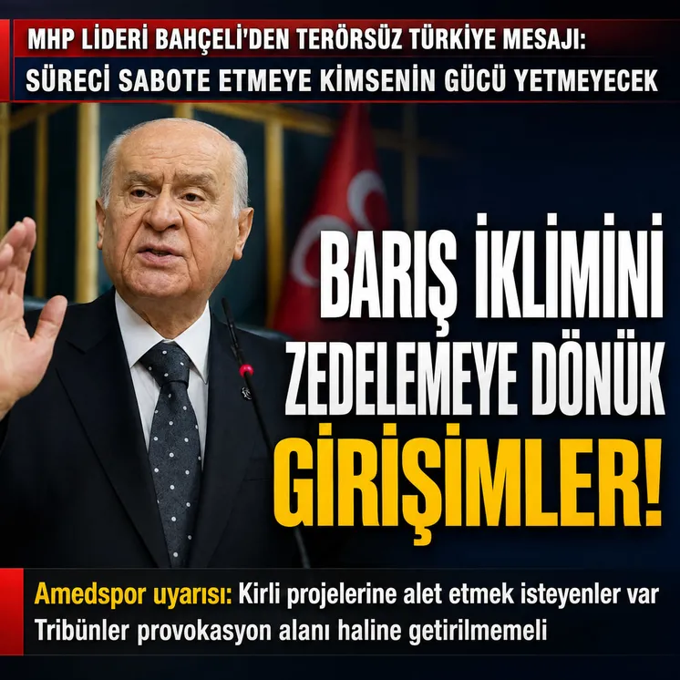 Bahçeli'den Terörsüz Türkiye mesajı