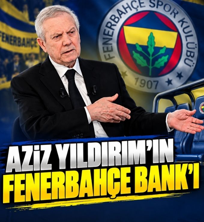 Aziz Yıldırım'ın