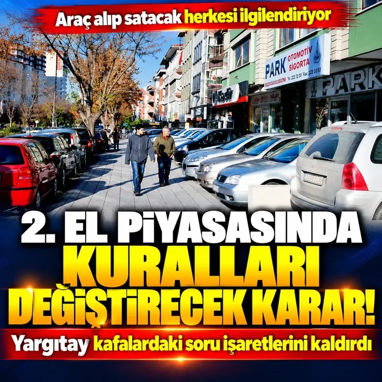 Yargıtay'dan 2. el araç alım satımında