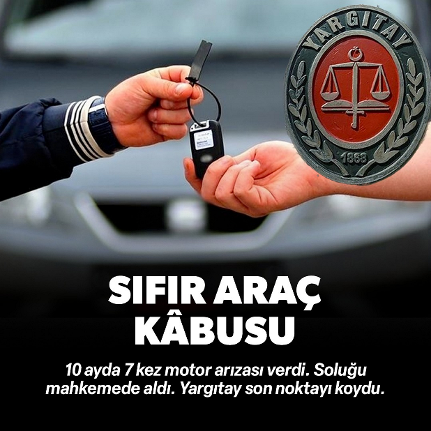 10 ayda 7 kez 'motor arızası' verdi: Yargıtaydan 'gizli ayıp' kararı