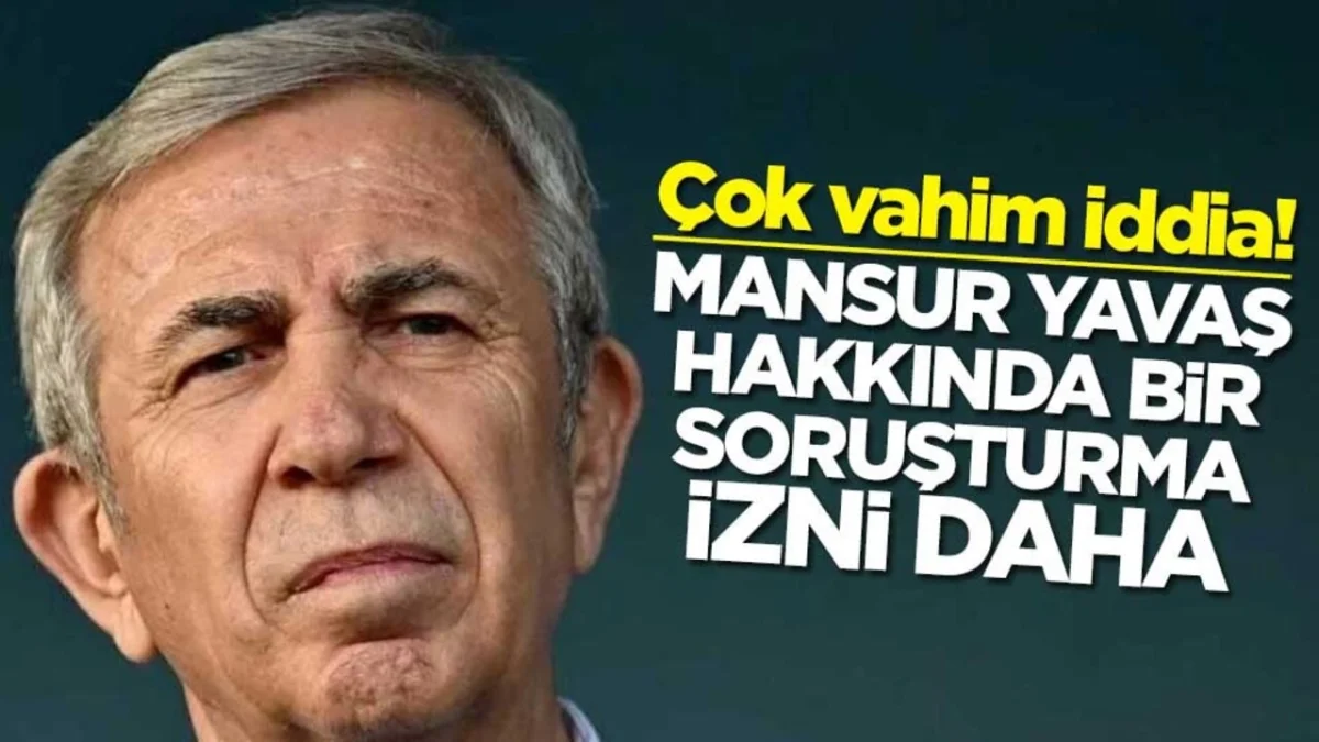 Cumhuriyet Başsavcılığı, CHP'li Ankara Büyükşehir Belediye Başkanı Mansur Yavaş ve ilgili belediye görevlileri hakkında