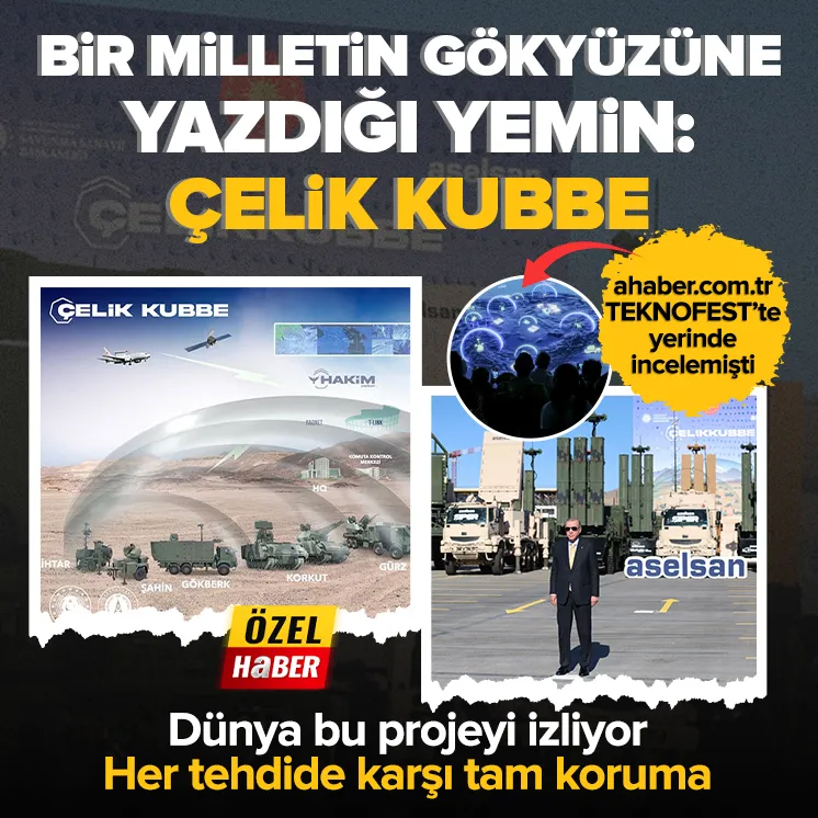 Türkiye, yerli ve milli “Çelik Kubbe” projesiyle yeni denklemde öne çıkıyor