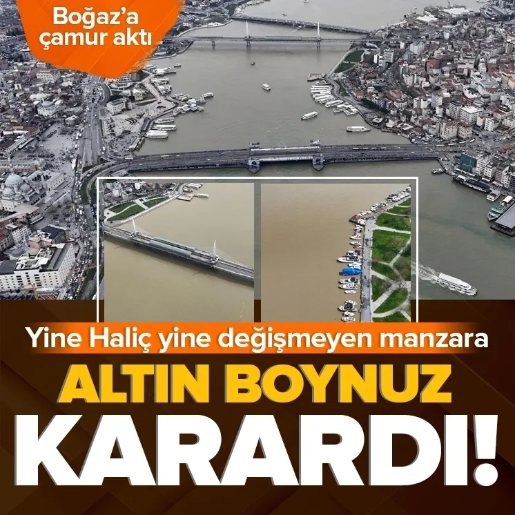 Şehrin simgelerinden Haliç'in rengi yine kahverengine dönüştü