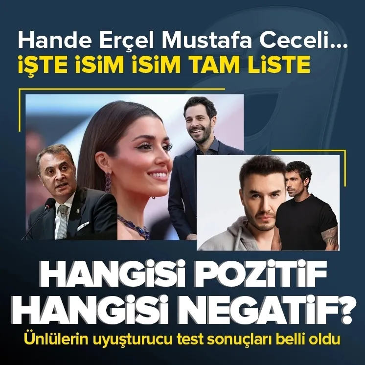 Ünlülerin uyuşturucu test sonuçları belli oldu