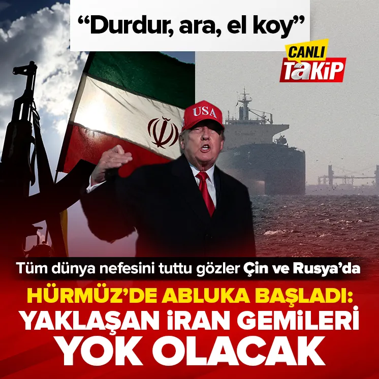 Washington yönetimi, Hürmüz Boğazı'nı 17:00'de abluka altına aldı