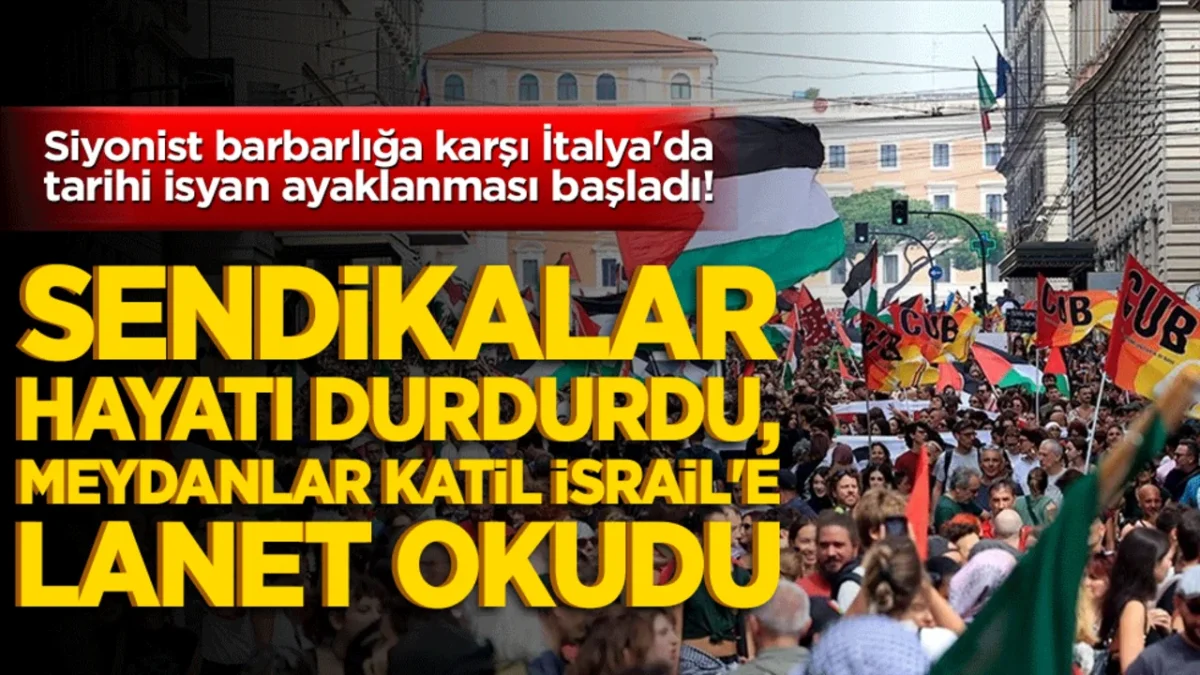 Siyonist barbarlığa karşı İtalya'da tarihi isyan ayaklanması başladı