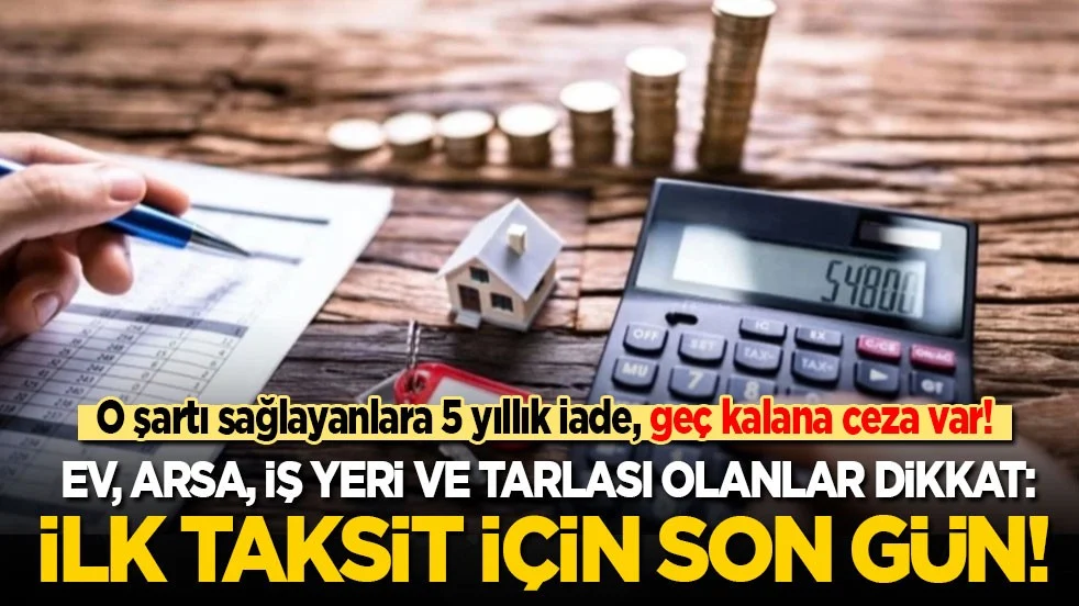 Ev, arsa ve iş yeri olanlar dikkat