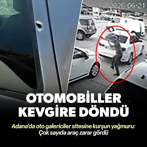 Adana'da oto galericiler sitesine kurşun yağmuru