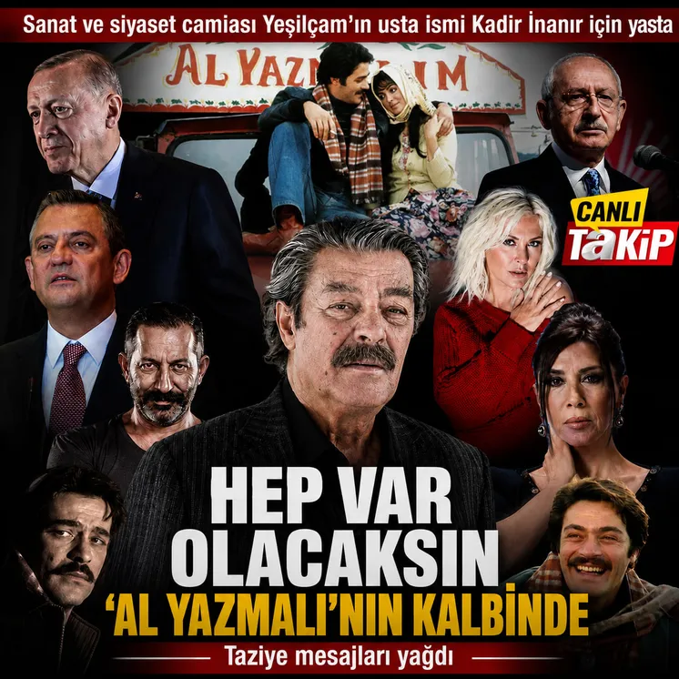 Kadir İnanır'ın 77 yaşında hayatını kaybetmesinin ardından peş peşe taziye mesajları geldi