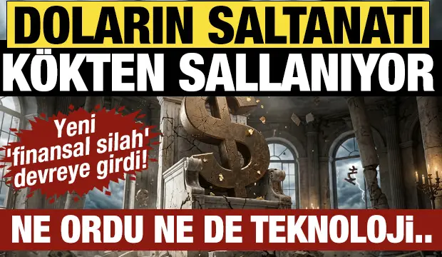 Doların saltanatı kökten sallanıyor