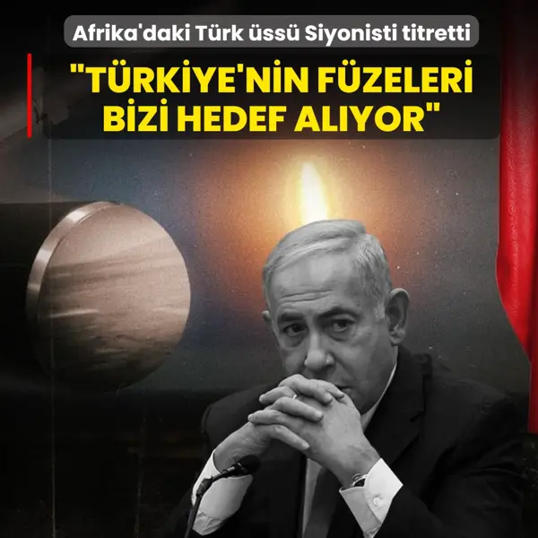 "Türkiye'nin füzeleri bizi hedef alıyor"