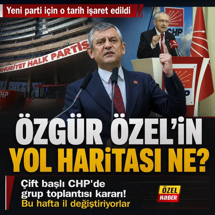 Özgür Özel'in yol haritası ne?