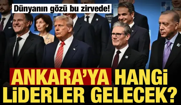 Uzun yıllar sonra yeniden Türkiye'de düzenlenecek zirve