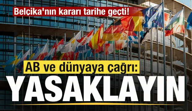 Belçika'nın kararı tarihe geçti