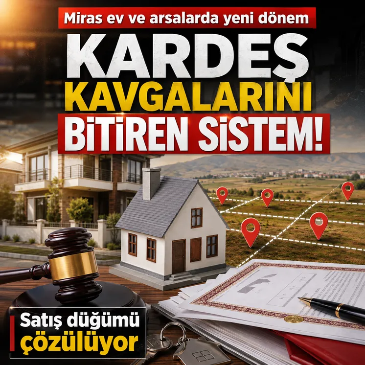 Miras ev ve arsalarda yeni dönem