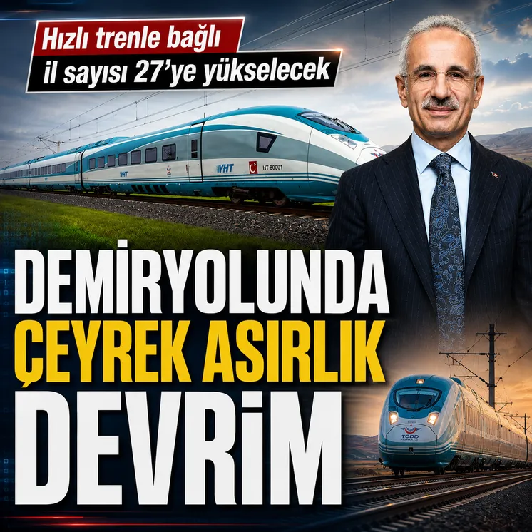 Demiryolu ağını 10 bin 948 kilometreden 13 bin 919 kilometreye çıkardık
