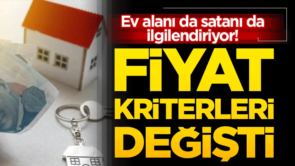 Fiyat kriterleri değişti