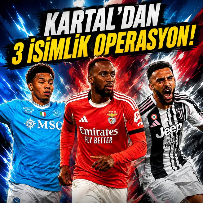 Beşiktaş'tan 3 isimlik transfer operasyonu